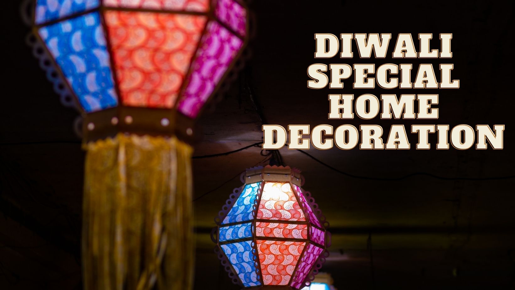 Diwali Special Home Decoration